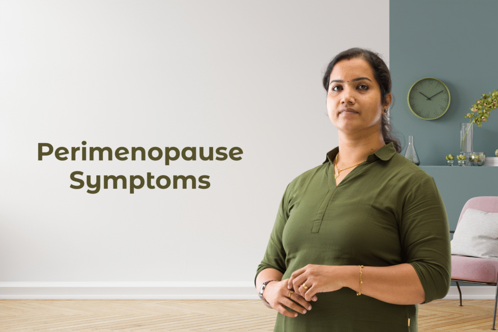Perimenopause Symptoms